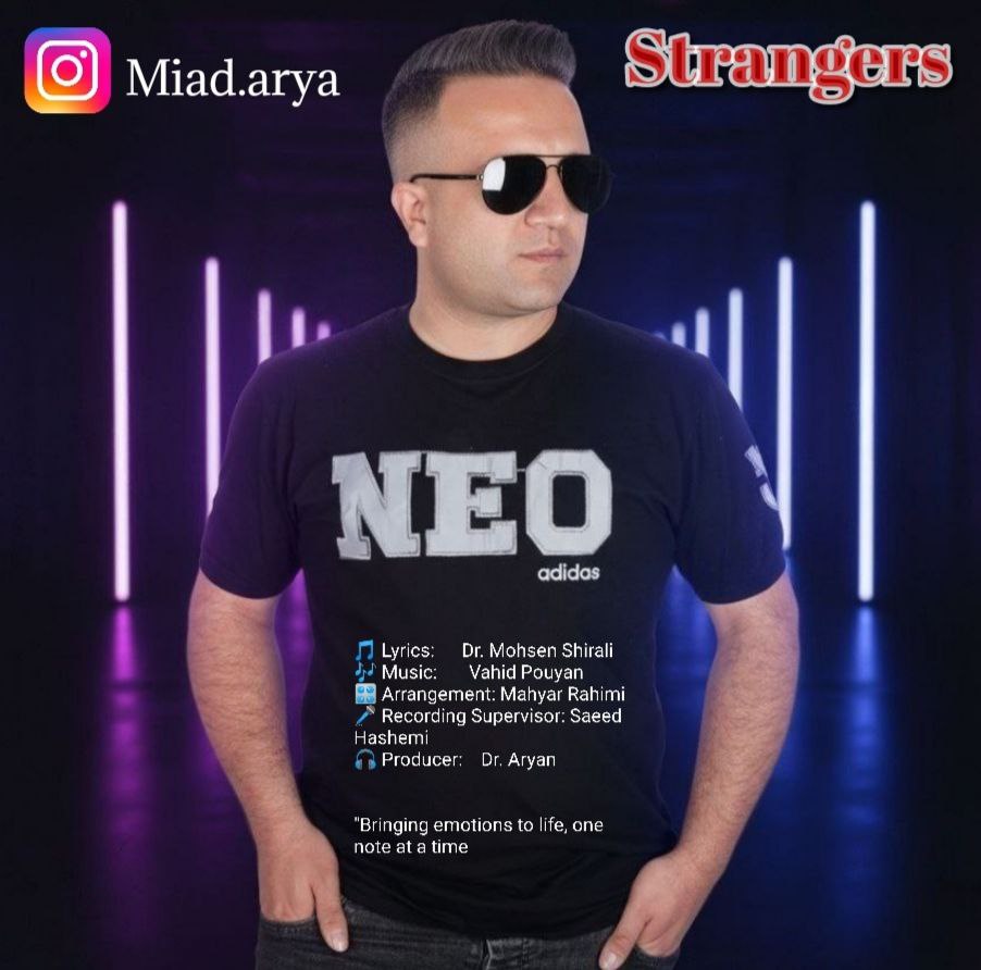 دانلود آهنگ جدید میعاد آریا به نام غریبه ها